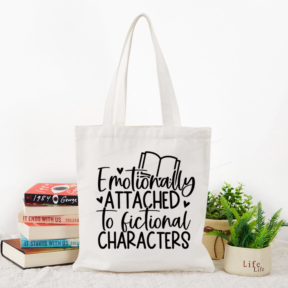 Pagewings Emotionally Attached To Fictional Characters Tote Bag