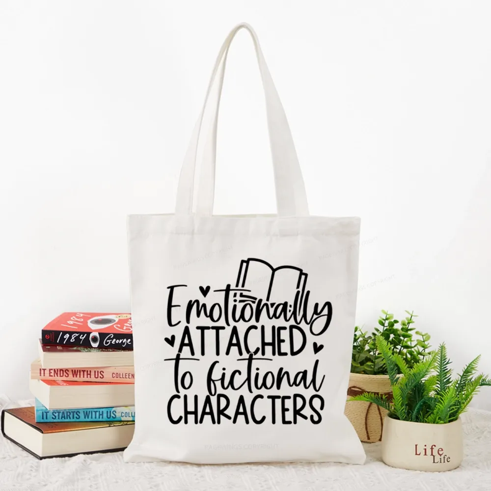 Pagewings Emotionally Attached To Fictional Characters Tote Bag
