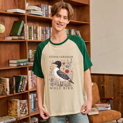 Pagewings Stupid Canadian Wolf Bird Raglan T-shirt