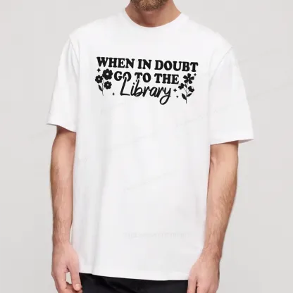 Pagewings When In Doubt Go To The Library Unisex Classic T-shirt
