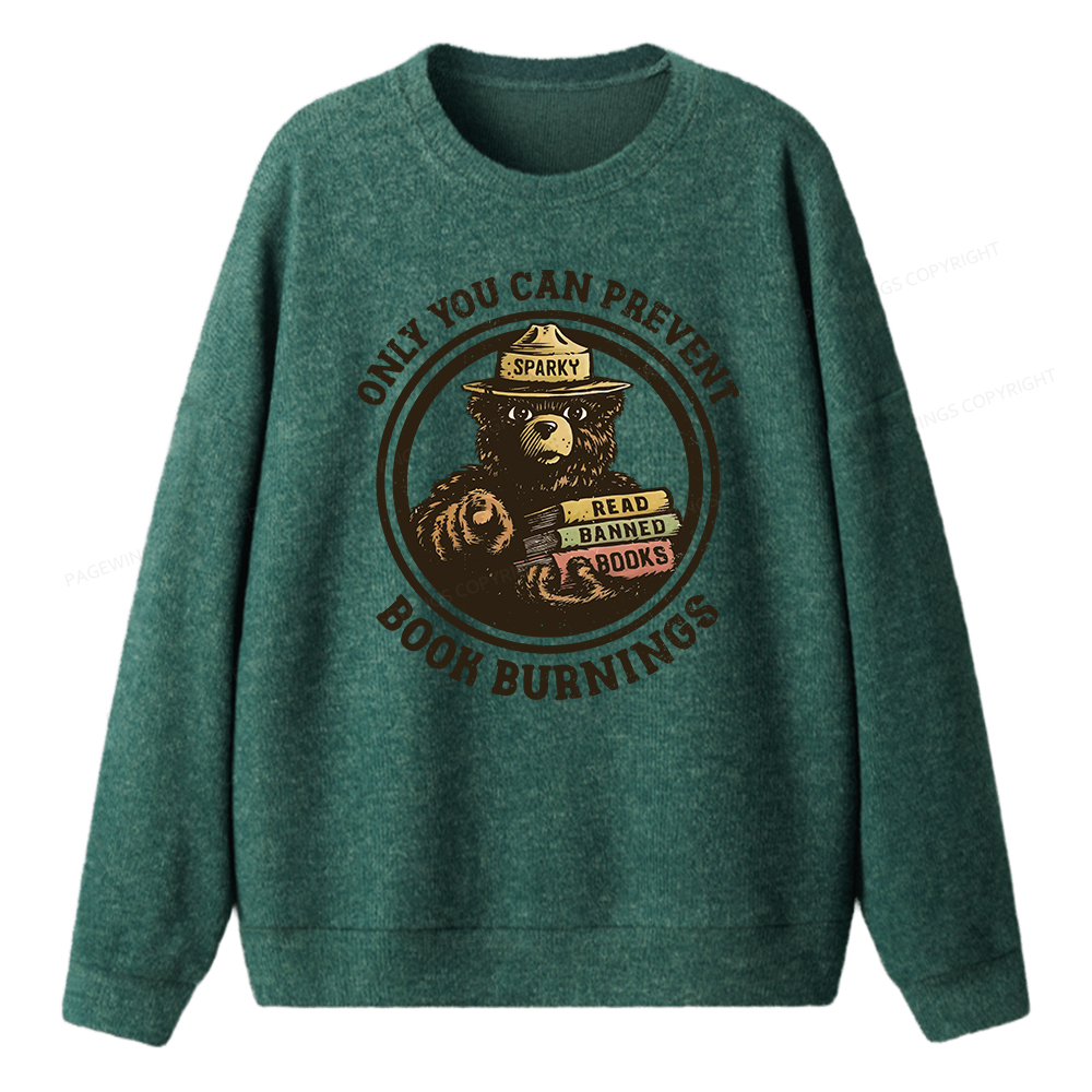 Pagewings Only You Can Prevent Book Burnings Unisex Knit Sweatshirt