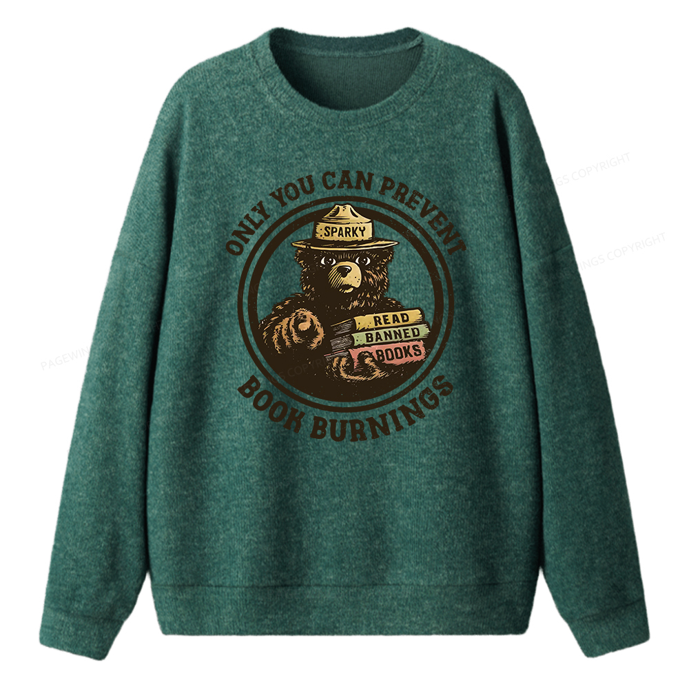 Pagewings Only You Can Prevent Book Burnings Unisex Knit Sweatshirt