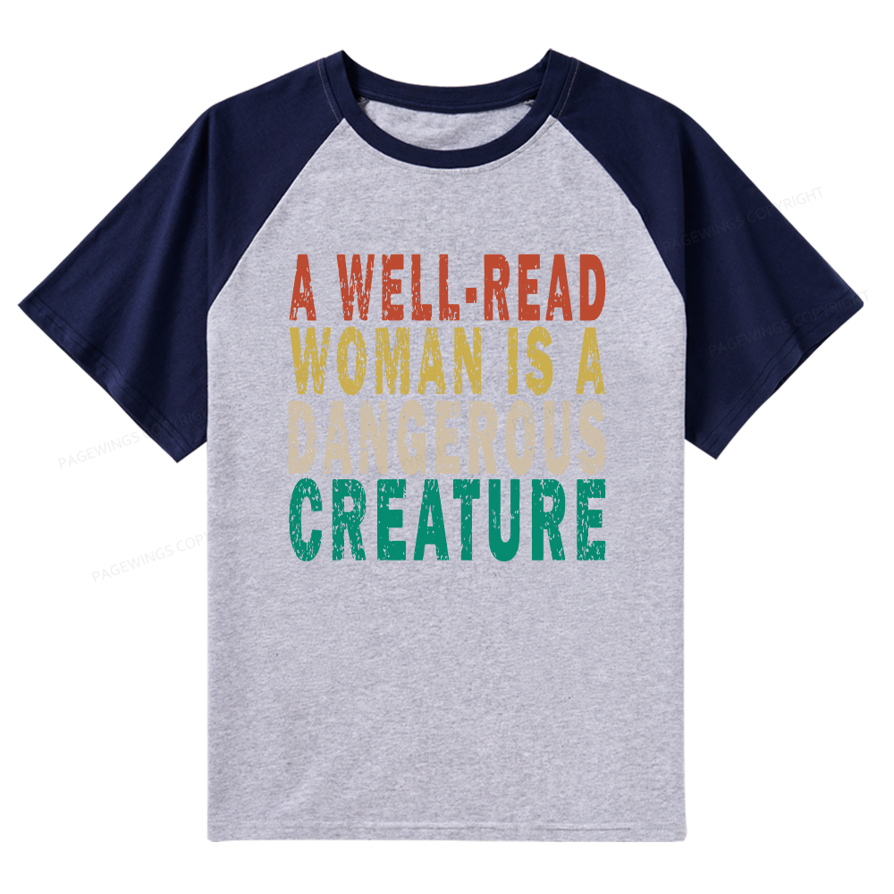 Pagewings A Well-Read Woman Is A Dangerous Creature Raglan T-shirt