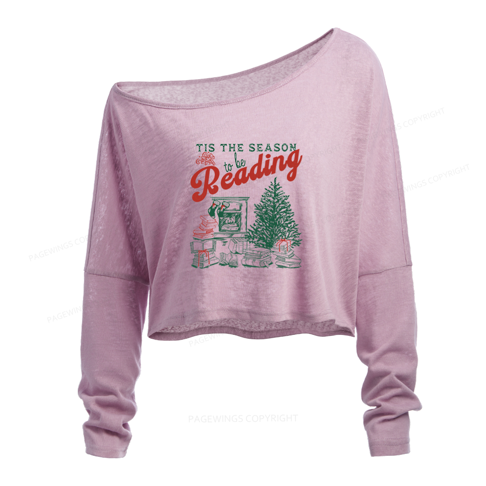 Pagewings Tis The Season to be Reading Slouchy Long Sleeve Off Shoulder T-shirt