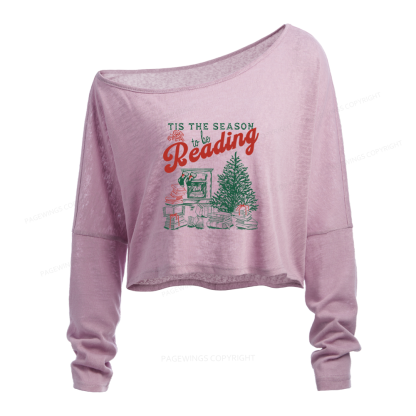 Pagewings Tis The Season to be Reading Slouchy Long Sleeve Off Shoulder T-shirt
