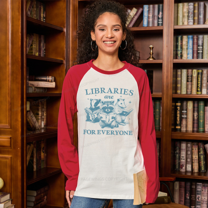 Pagewings Libraries Are For Everyone Long Sleeve Raglan T-shirt