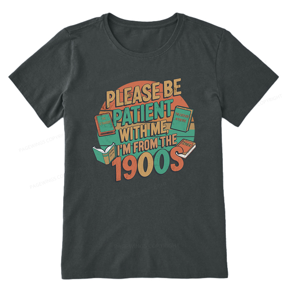 Pagewings Please Be Patient With Me Unisex Classic T-shirt