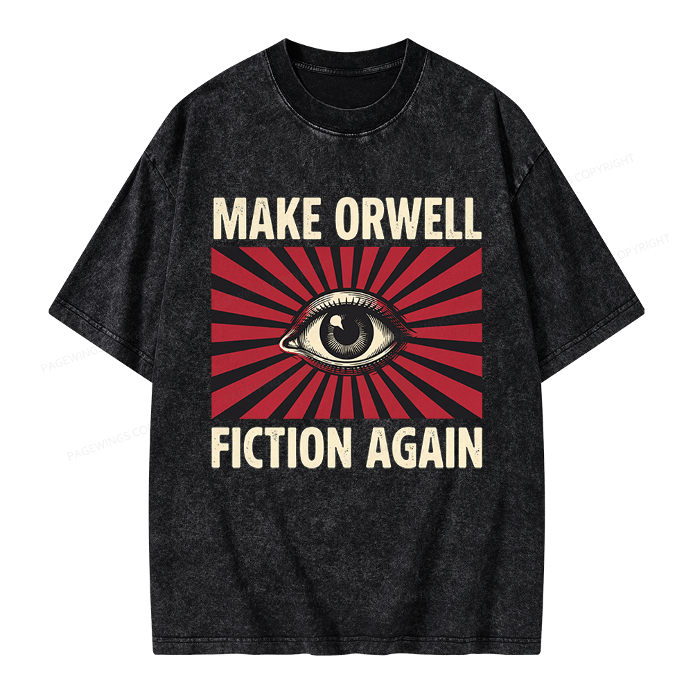 Pagewings Make Orwe Fiction Again Unisex Washed T-shirt