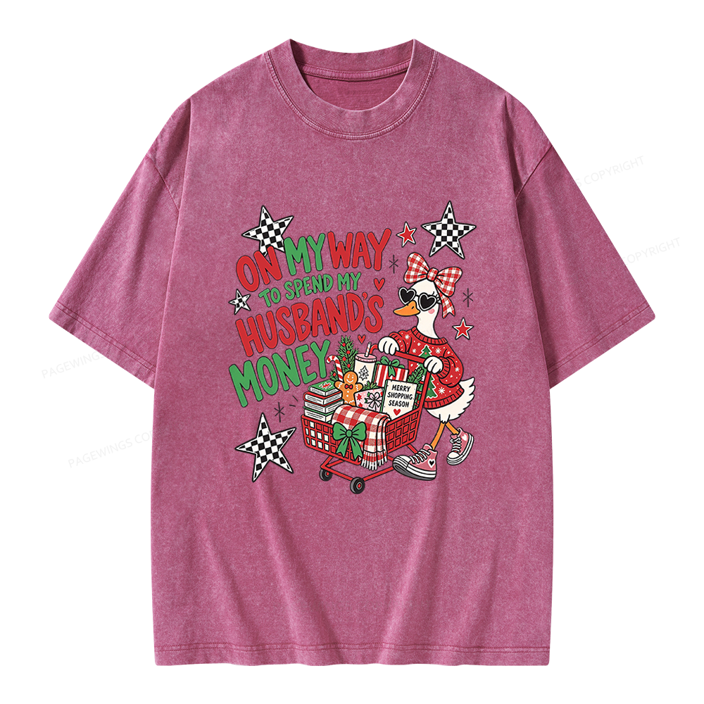 Pagewings On My Way to Spend My Husband’s Money Unisex Washed T-shirt