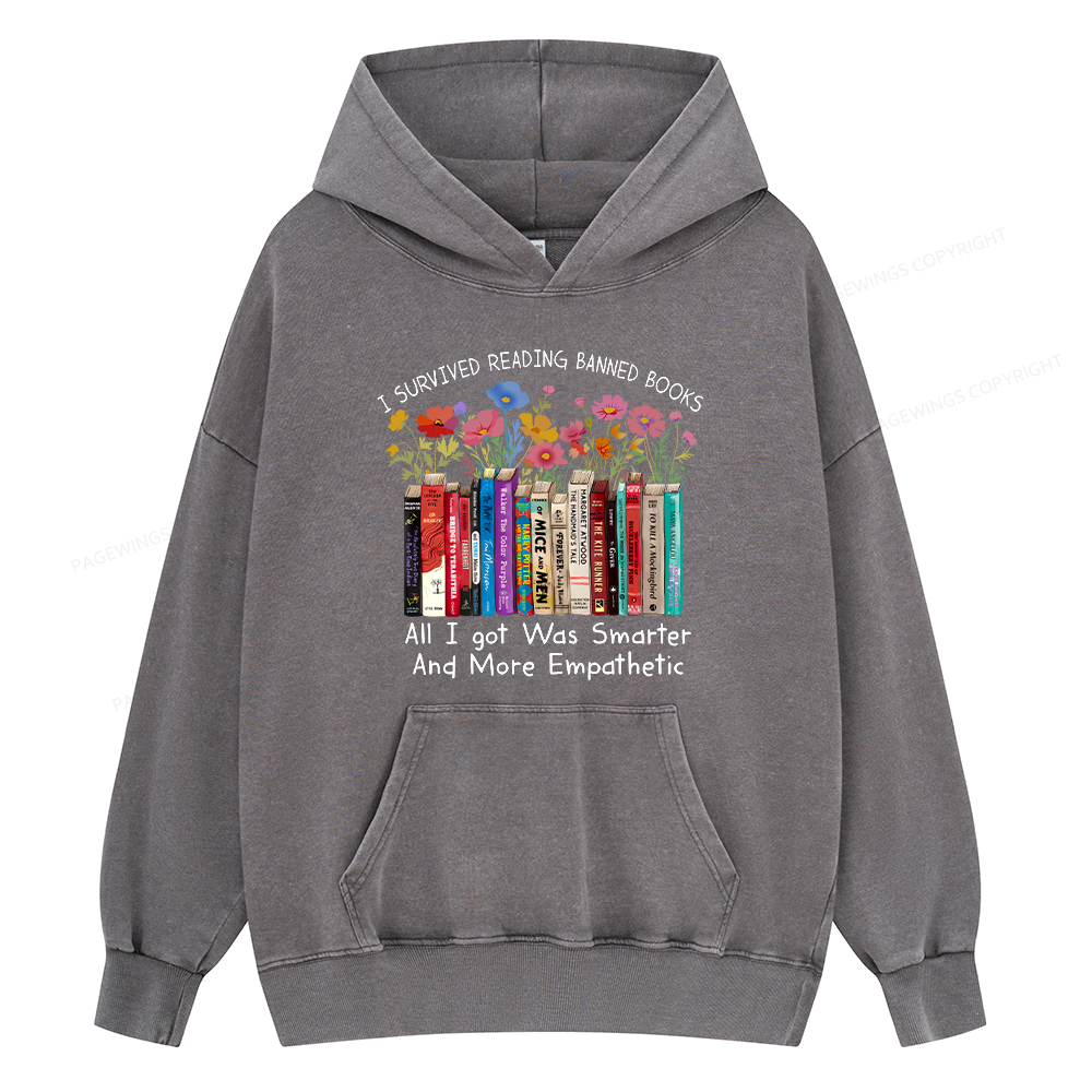 Pagewings Survived Banned Books Got Smarter Unisex Washed Hoodie