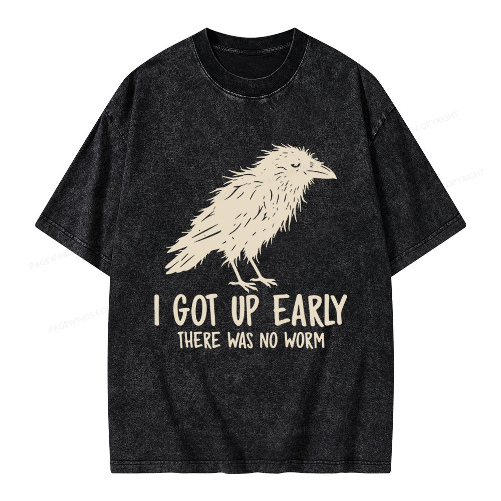 Pagewings I Got Up Early Unisex Washed T-shirt