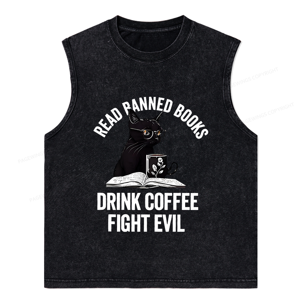 Pagewings Read Books Drink Coffee Fight Evil Shirt Unisex Washed Tank Top