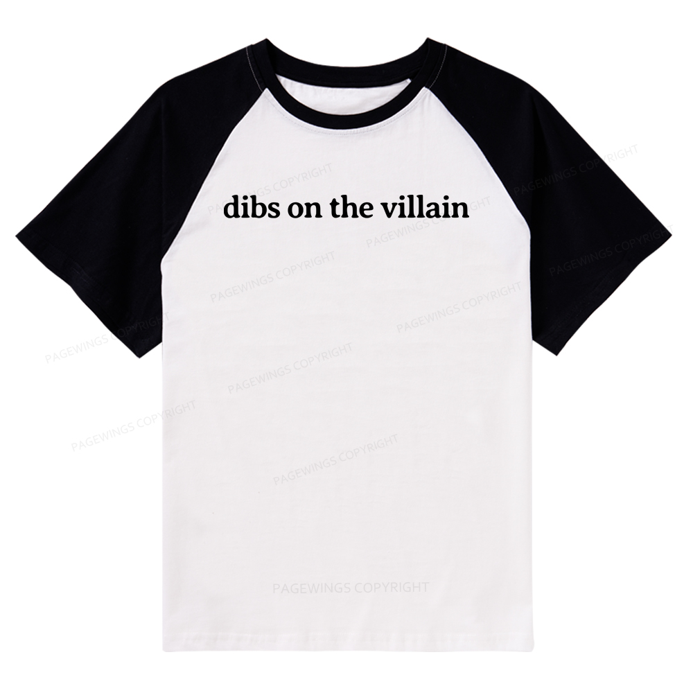 Pagewings Dibs On The Villain Raglan T-shirt