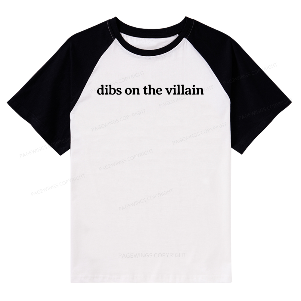 Pagewings Dibs On The Villain Raglan T-shirt