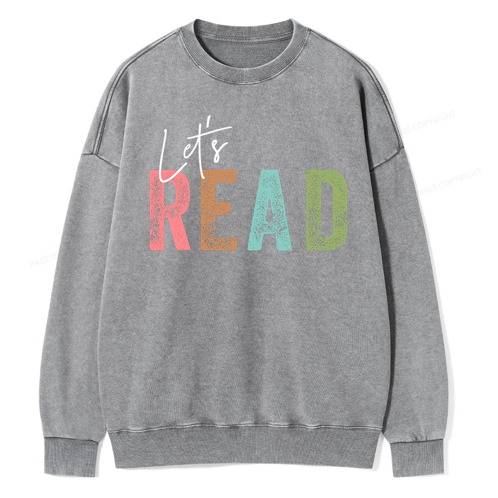 Pagewings Let's Read Unisex Washed Sweatshirt
