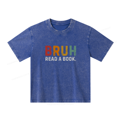 Pagewings Read A Book Bruh Unisex Kids Washed T-shirt