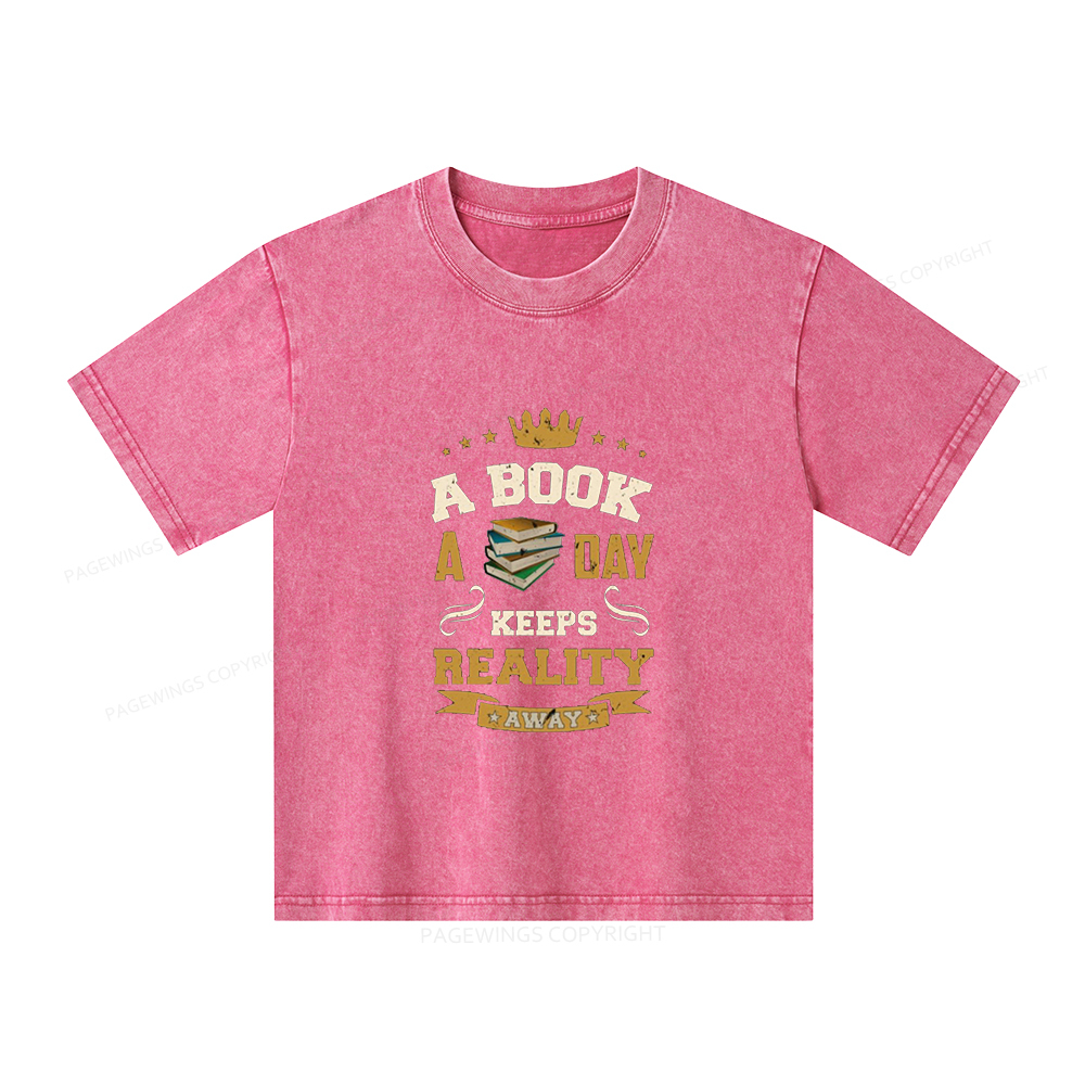 Pagewings A Book A Day Keeps Reality Away Unisex Kids Washed T-shirt
