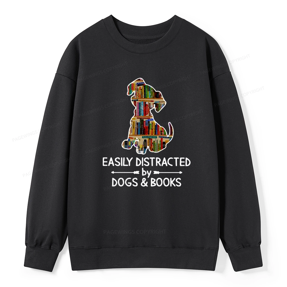 Pagewings Easily Distracted By Dogs And Books Unisex Classic Sweatshirt