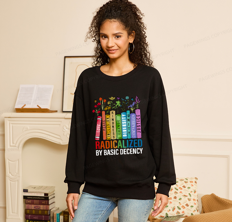 Pagewings Radicalized by Basic Decency Unisex Classic Sweatshirt