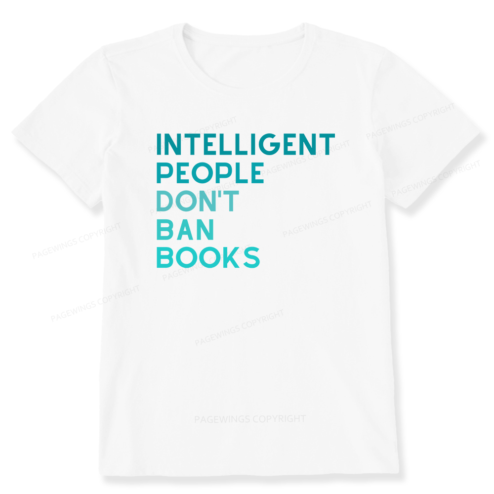 Pagewings Intelligent People Don't Ban Books Unisex Classic T-shirt