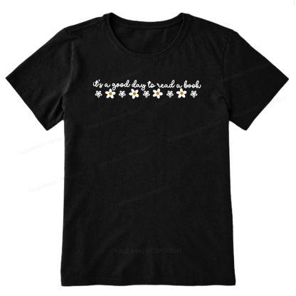 Pagewings Its A Good Day To Read A Book Bookish Unisex Classic T-shirt