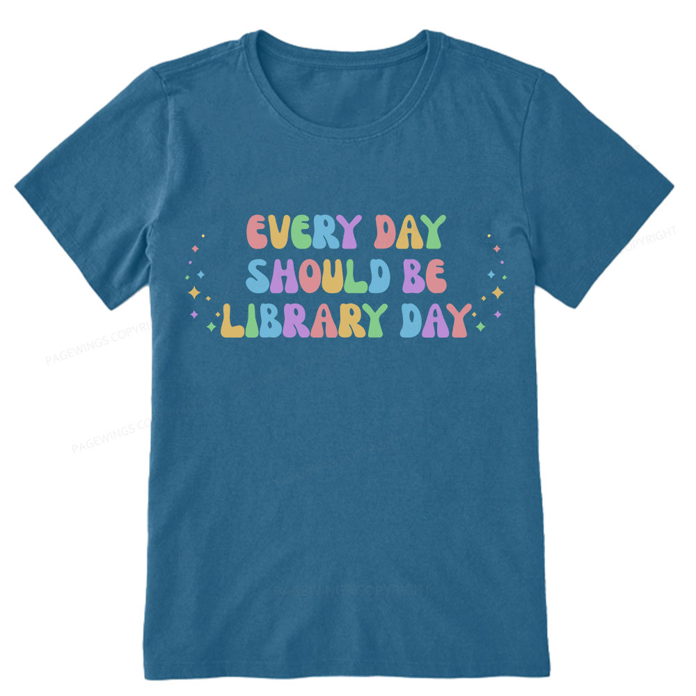 Pagewing Every Day Should Be Library Day Unisex Classic T-shirt