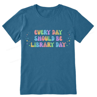 Pagewing Every Day Should Be Library Day Unisex Classic T-shirt