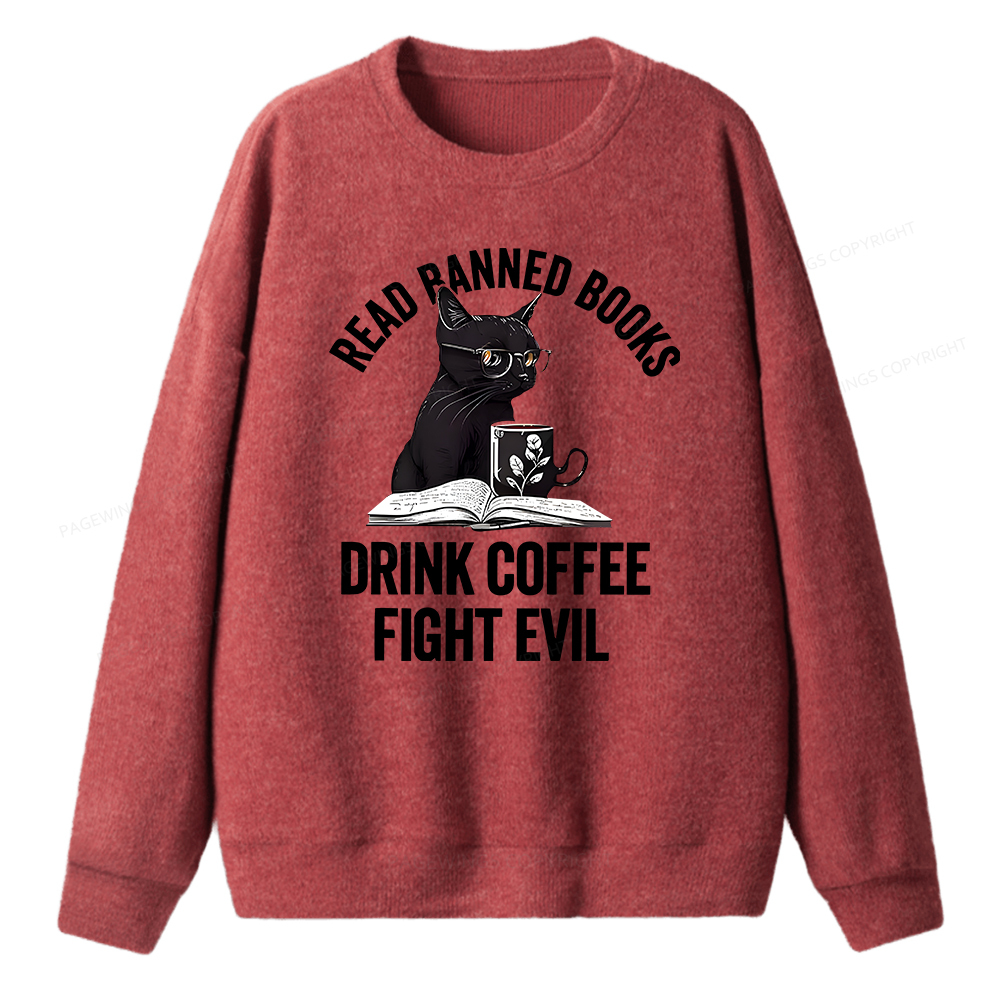 Pagewings Read Books Drink Coffee Fight Evil  Unisex Knit Sweatshirt