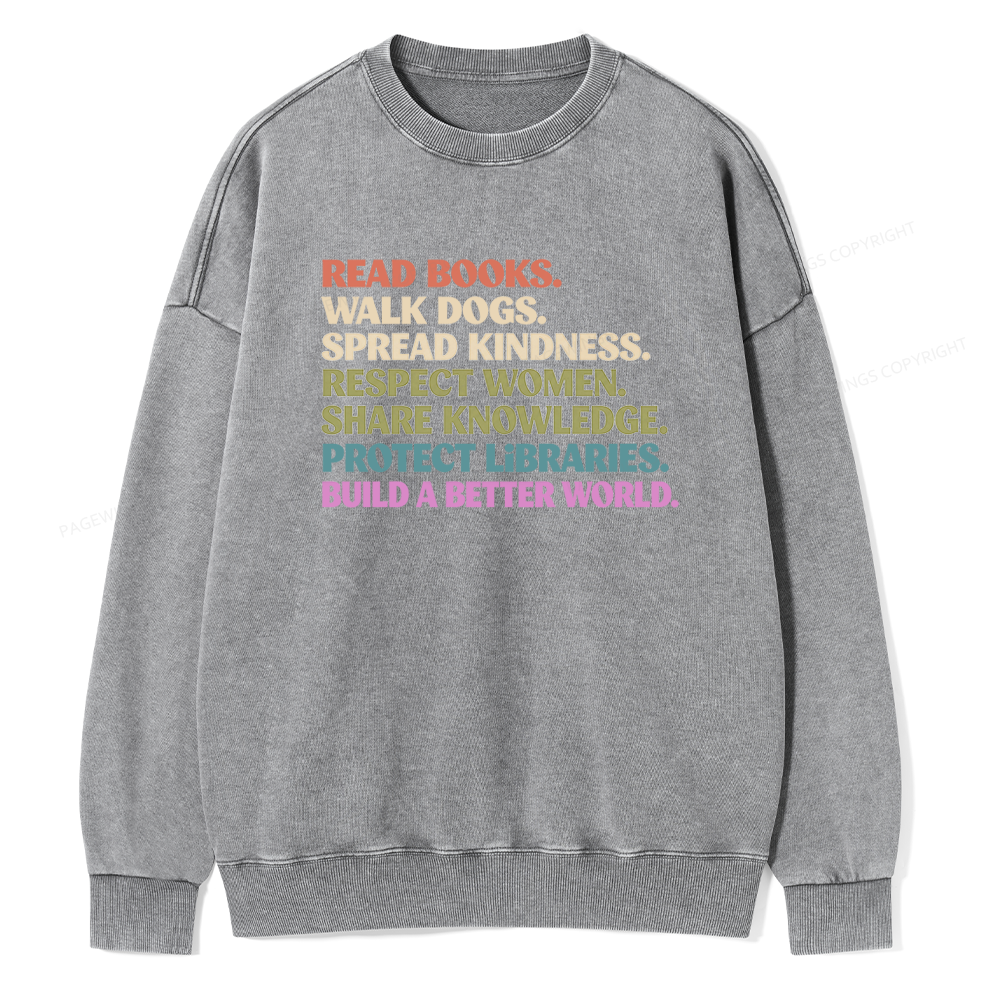 Pagewings Read Books Walk Dogs Unisex Washed Sweatshirt