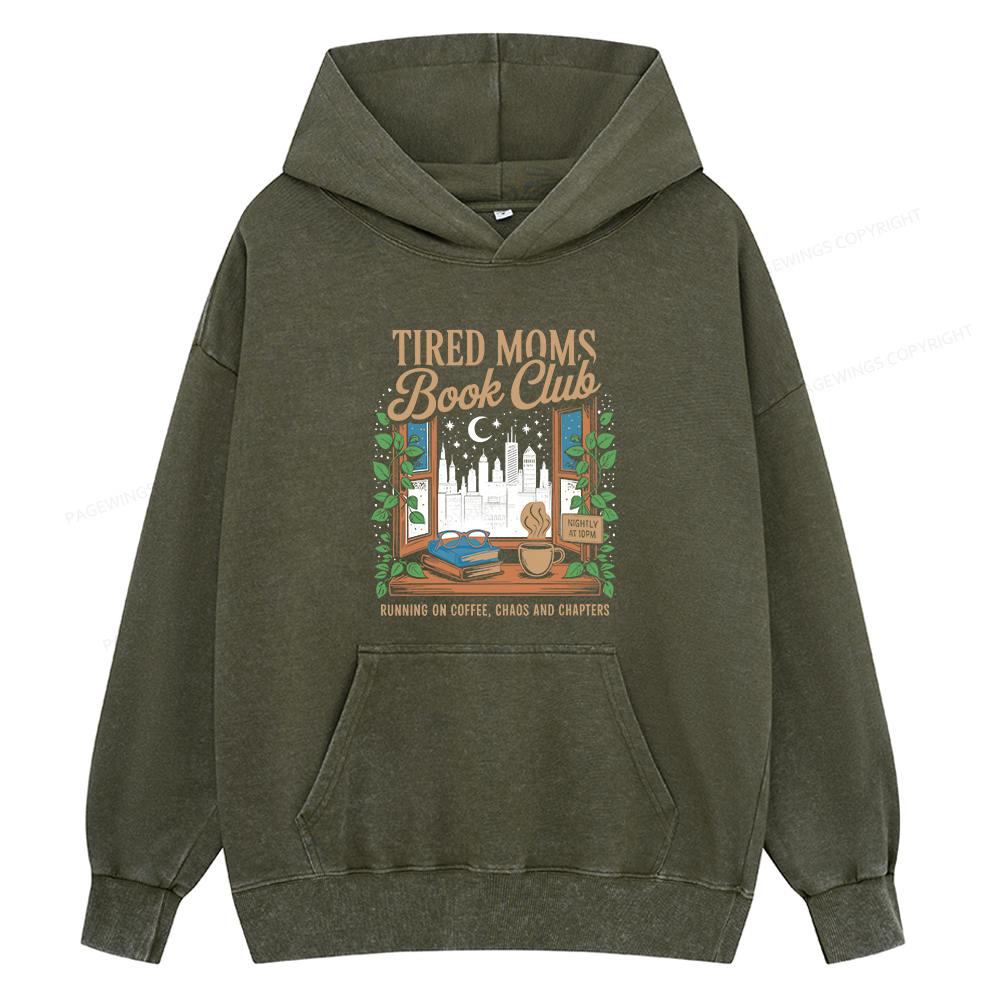 Pagewings Tired Moms Book Club Unisex Washed Hoodie