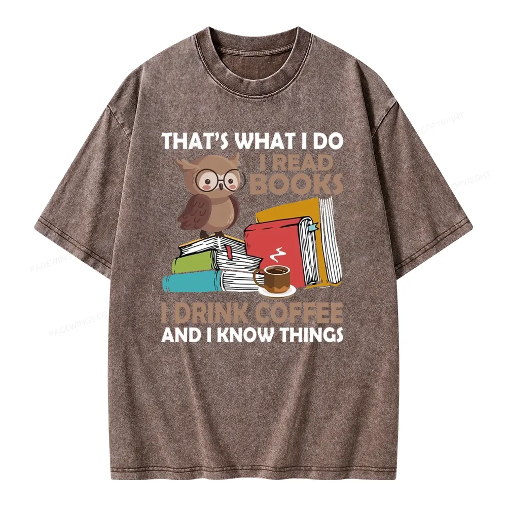 Pagewings That's What I Do I Read Books Unisex Washed T-shirt