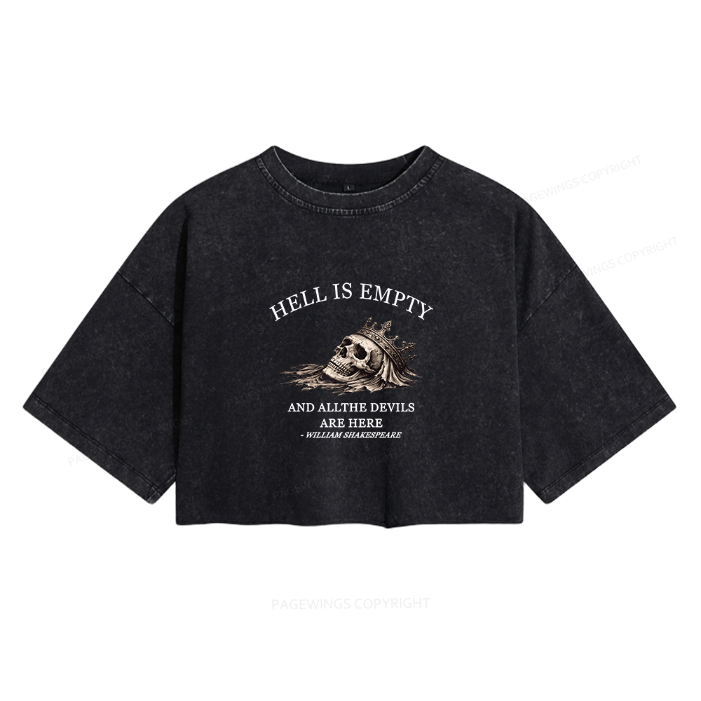 Pagewing Hell Is Empty And All The Devils Are Here Women's Washed Cropped T-shirt