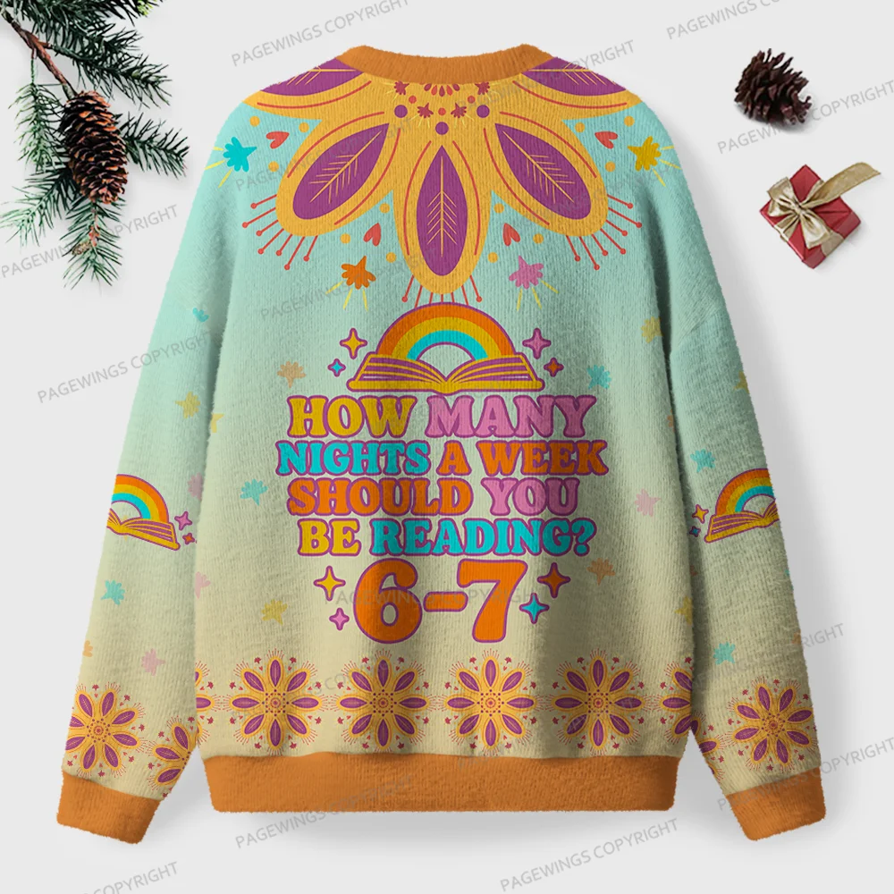 Pagewings How Many Nights A Week Should You Be Reading Unisex Ugly Knit Sweatshirt