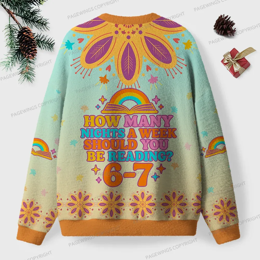 Pagewings How Many Nights A Week Should You Be Reading Unisex Ugly Knit Sweatshirt