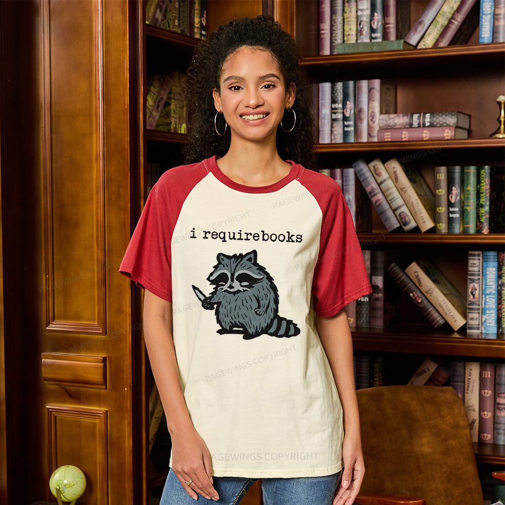 Pagewings I Require Books Raglan T-shirt