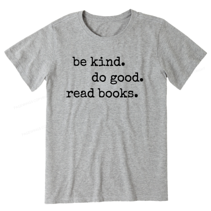 Pagewings Be Kind Do Good Read Books Unisex Classic T-shirt