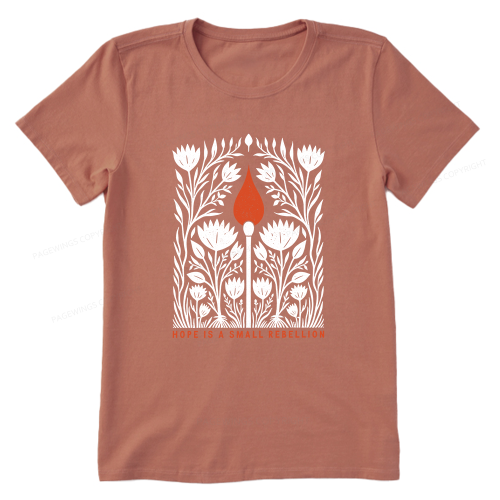 Pagewings Hope Is A Small Rebellion Unisex Classic T-shirt