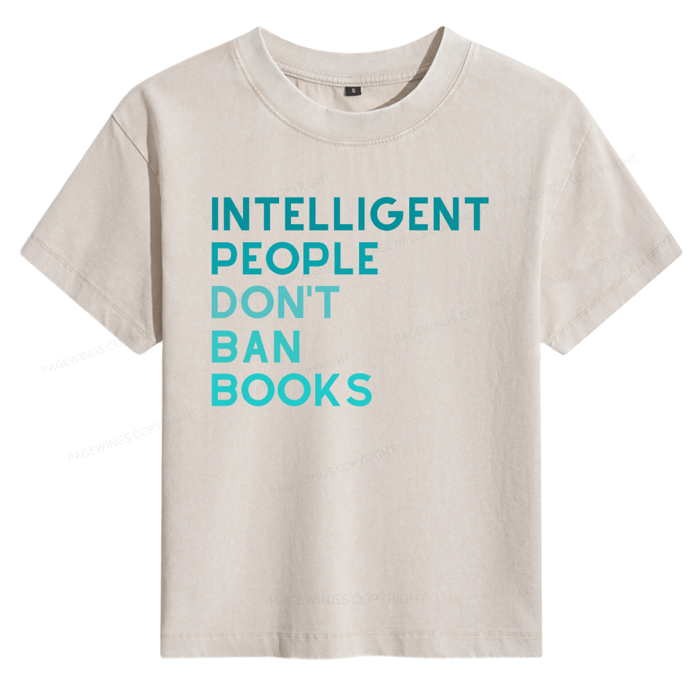 Pagewings Intelligent People Don't Ban Books Women's Washed T-shirt