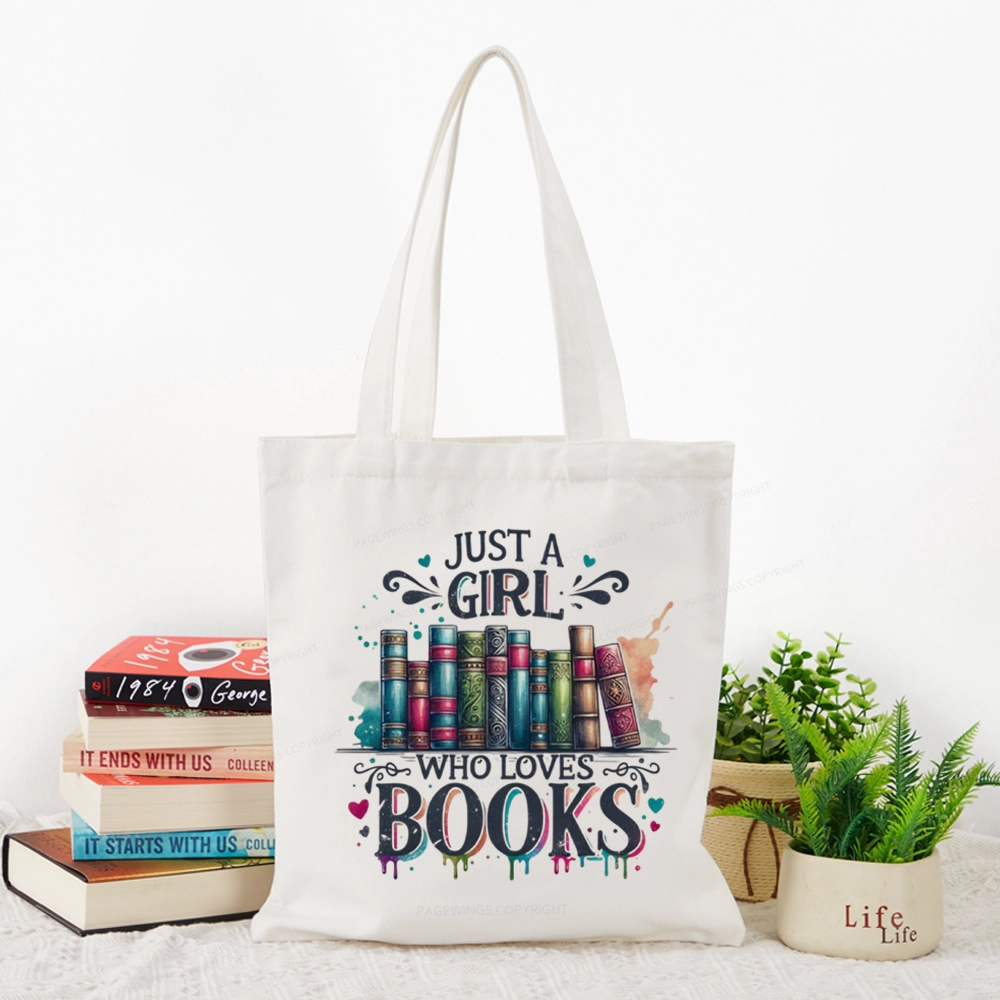 Pagewings Just A Girl Who Loves Books Tote Bag