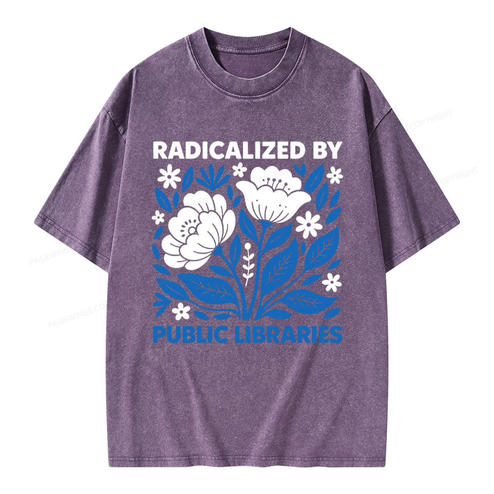 Pagewings Radicalized By Public Libraries Unisex Washed T-shirt