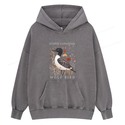 Pagewings Stupid Canadian Wolf Bird Unisex Washed Hoodie