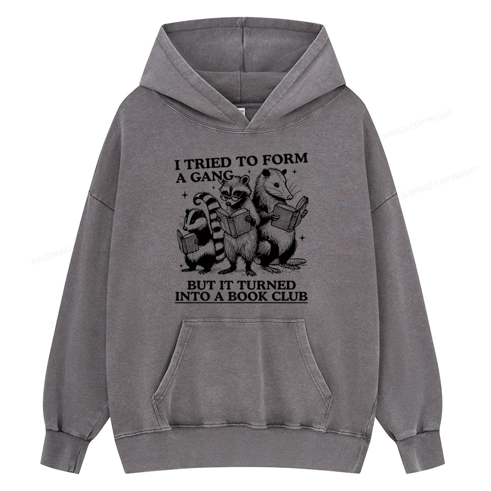 Pagewings A Gang Turn Into A Book Club Unisex Washed Hoodie