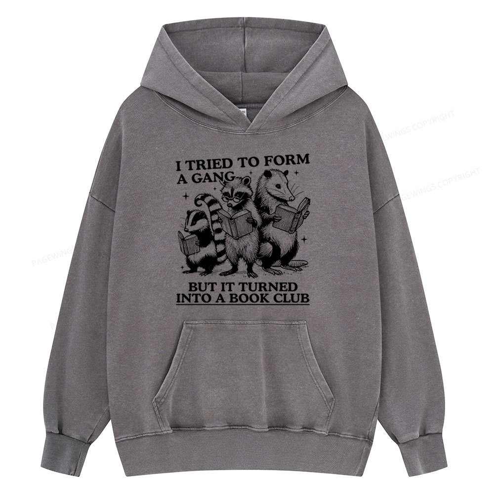 Pagewings A Gang Turn Into A Book Club Unisex Washed Hoodie