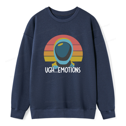 Pagewings Ugh...Emotions Unisex Classic Sweatshirt