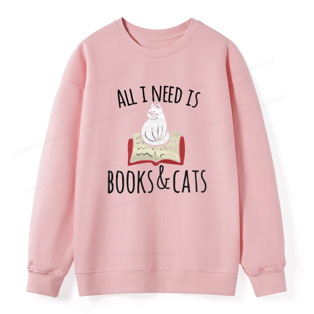 Pagewings All I Need Is Book & Cat Unisex Classic Sweatshirt