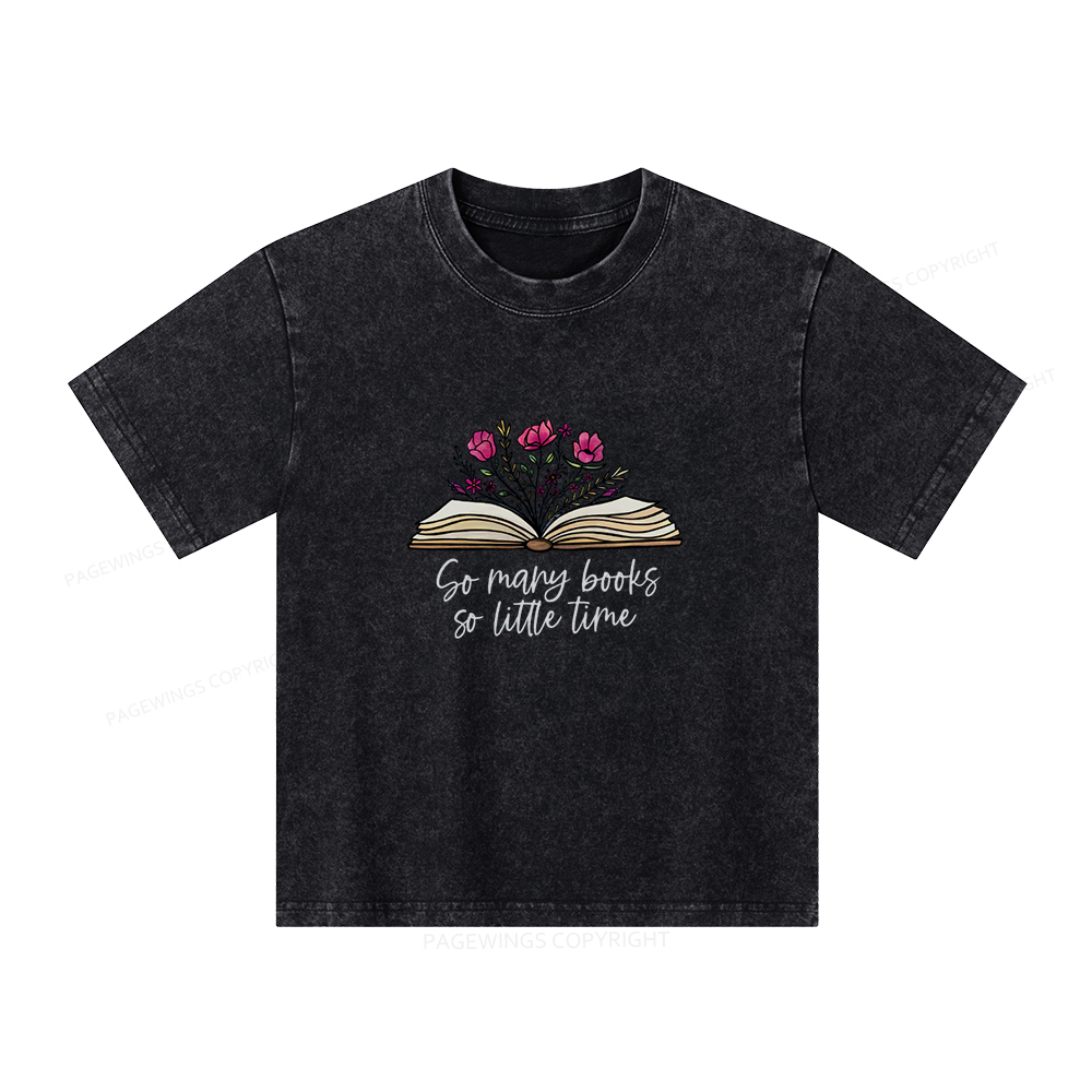 Pagewings So Many Books So Little Time Unisex Kids Washed T-shirt