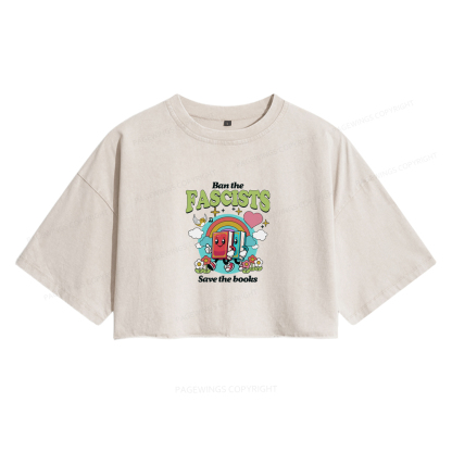Pagewings Ban the Fascists Save the Books Women's Washed Cropped T-shirt