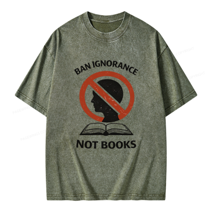 Pagewings Ban Ignorance Not Books Unisex Washed T-shirt
