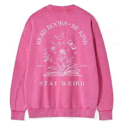 Pagewings Comfort Colors Read Books Be Kind Stay Weird Unisex Washed Sweatshirt