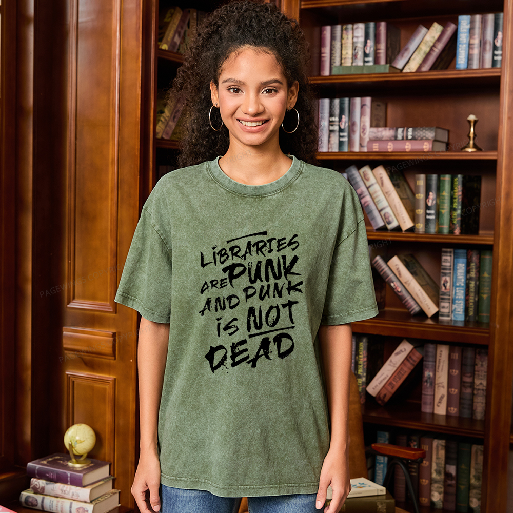 Pagewings Libraries And Punk Are Not Dead Unisex Washed T-shirt